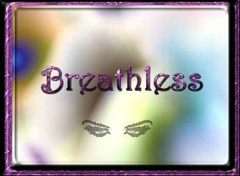 breathless