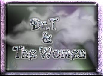Dr.T & the Women