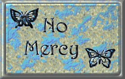 No Mercy